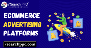 Read more about the article Ecommerce Advertising Platforms | PPC Advertising | ECommerce Ad Network