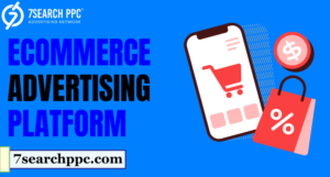 Read more about the article How to Choose the Right ECommerce Advertising Platform